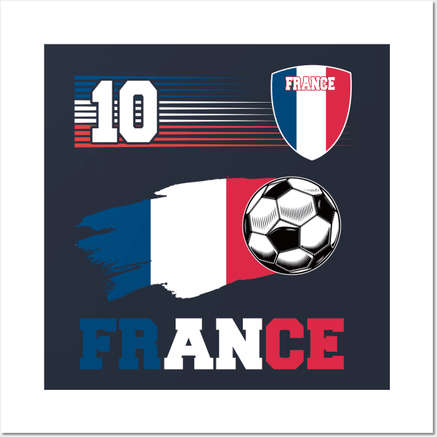 France 10 Soocer Jersey France Football Fan Soccer 2022 Wall Art by luxembourgertreatable